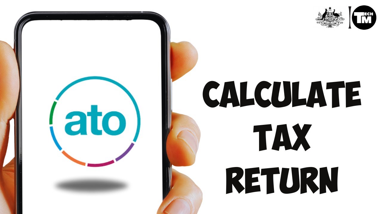 How to Calculate Tax Return in Australia