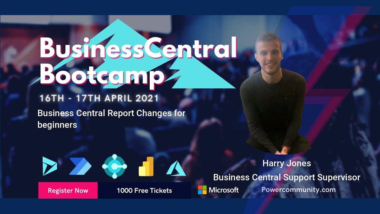 Business Central Report Changes for beginners - Dynamics 365 Bootcamp Power Community