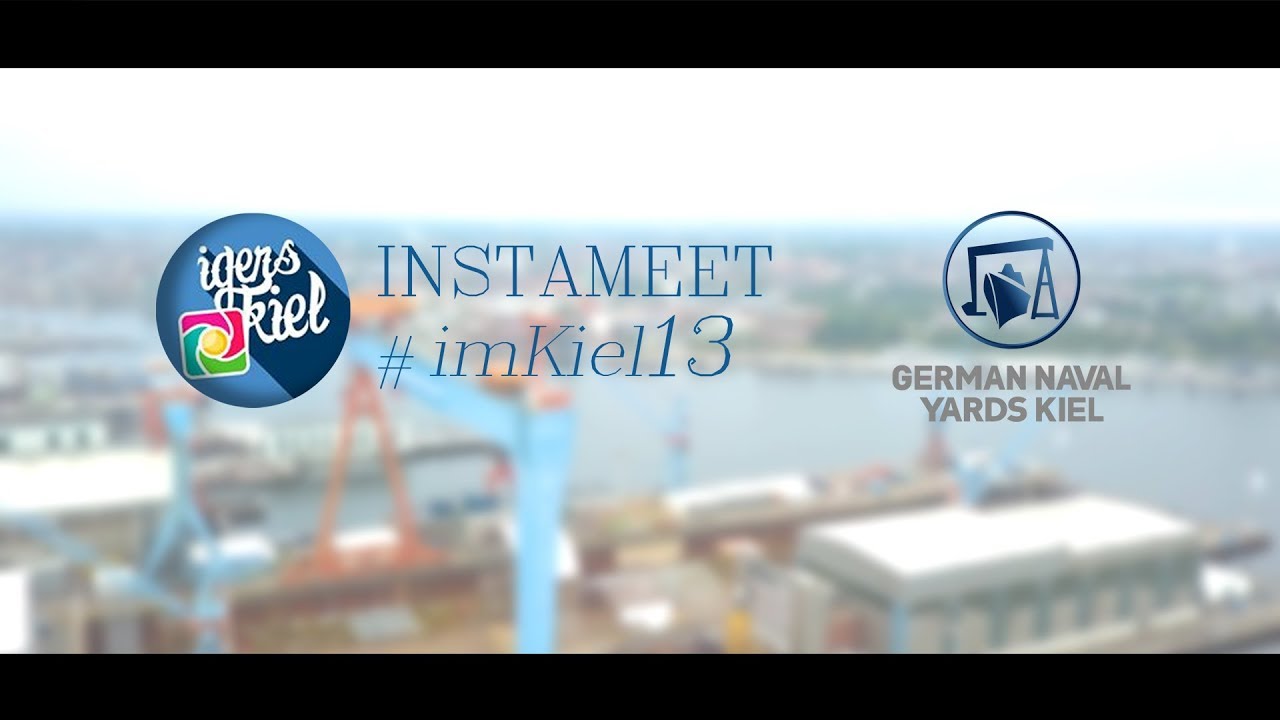 1. Instameet bei GERMAN NAVAL YARDS KIEL