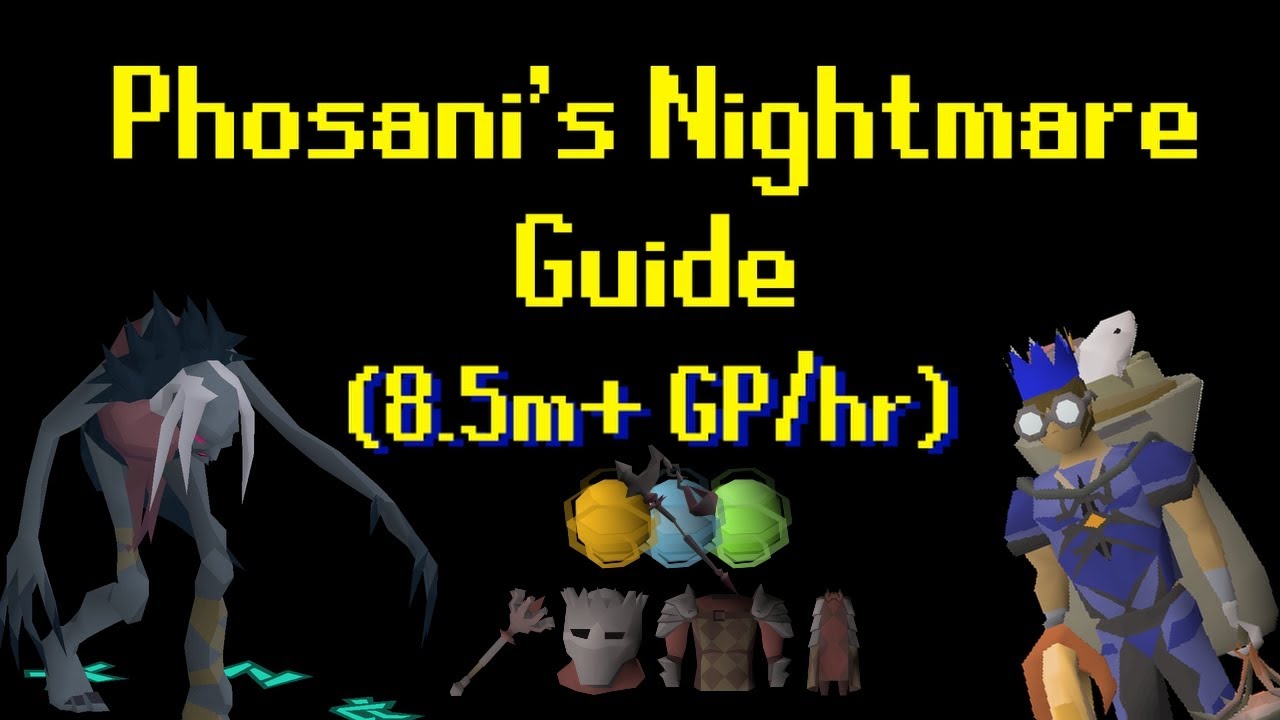 Phosanis Nightmare Guide (OSRS)
