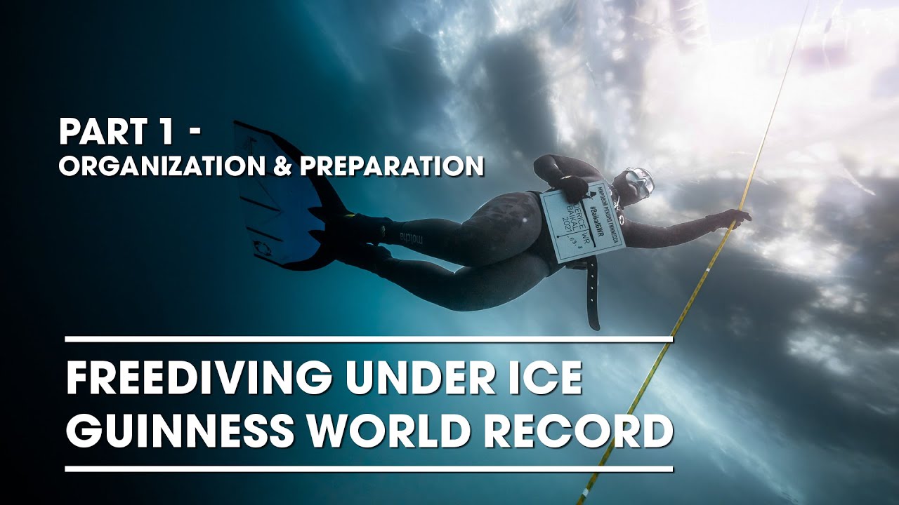 Guinness World Record - Freediving Under Ice: Organisation & Preparation