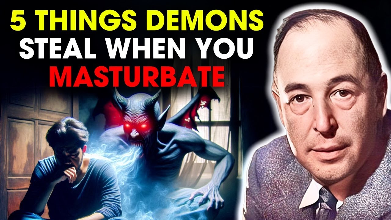 5 Things Demons Steal From Who Masturbate | C.S. Lewis Sermons 2025
