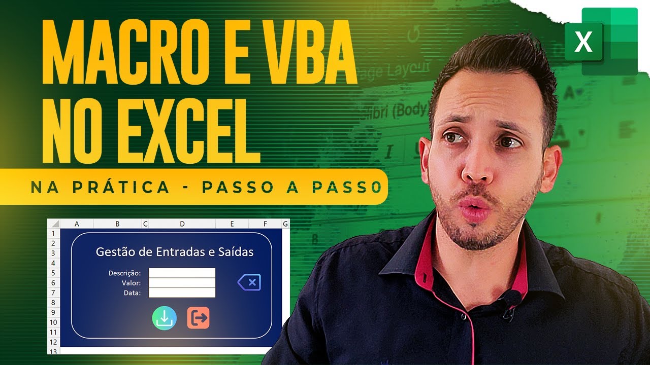 MACRO E VBA DO EXCEL NA PRÁTICA -  PASSO A PASSO
