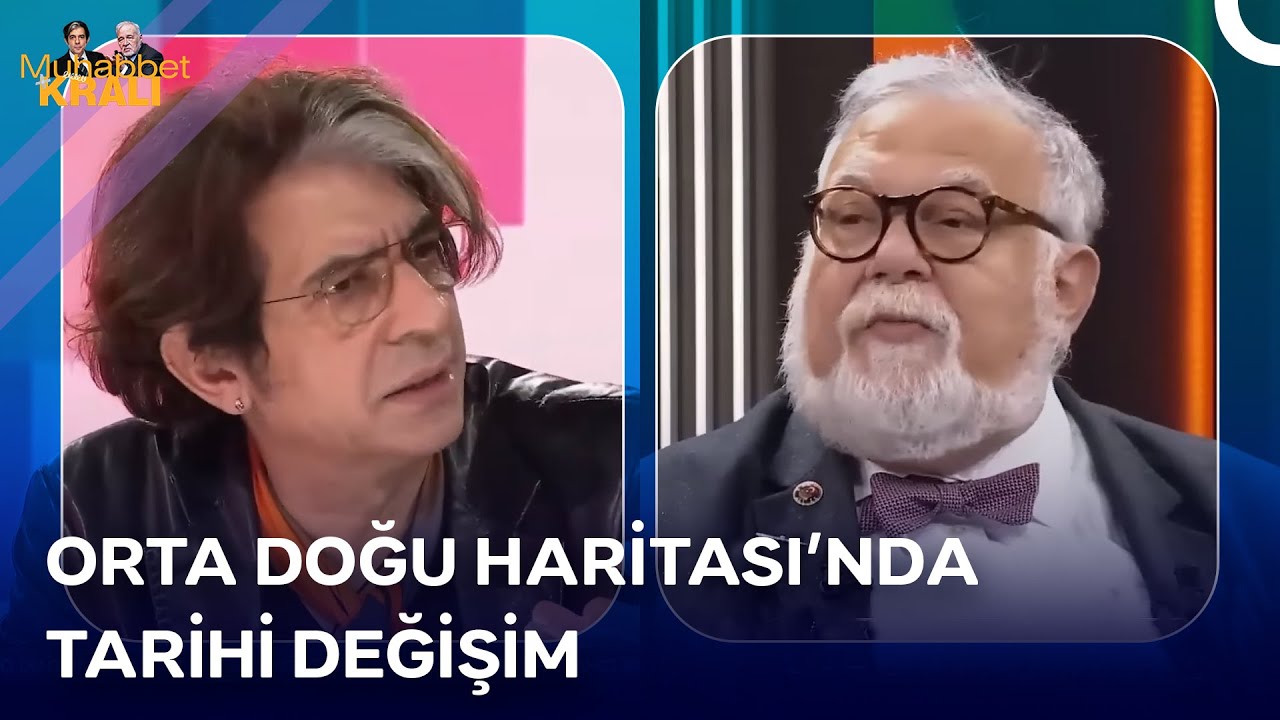 Orta Doğu Haritası'nda Neleri Değiştirmek İstiyorlar? | Muhabbet Kralı