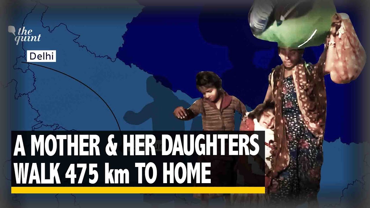 A Mother & Her Daughters Walk 475km to Their Home in Kanpur Amidst the Coronavirus Lockdown