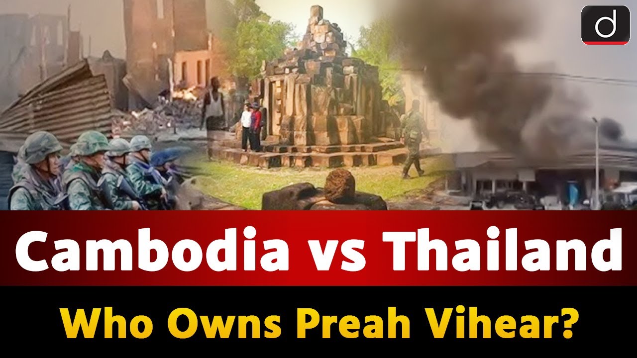 Thailand-Cambodia Border Dispute | Preah Vihear Temple | Around The World | Drishti IAS English