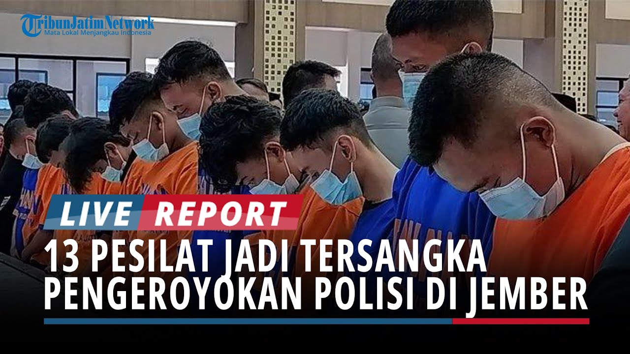 13 Pesilat Jadi Tersangka Pengeroyokan Polisi Jember, Kapolda Jatim: Ada Provokator