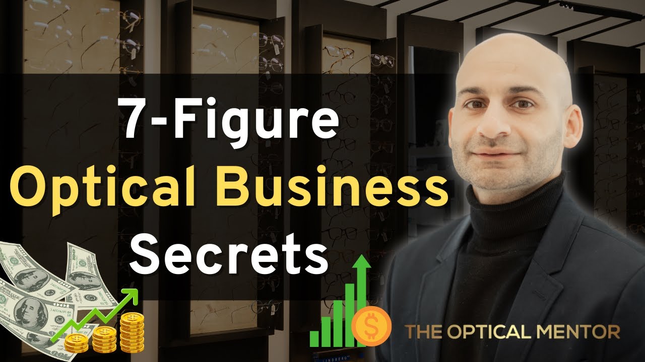Work 3 Days, Make Millions: The 7-Figure Optical Mastery Guide