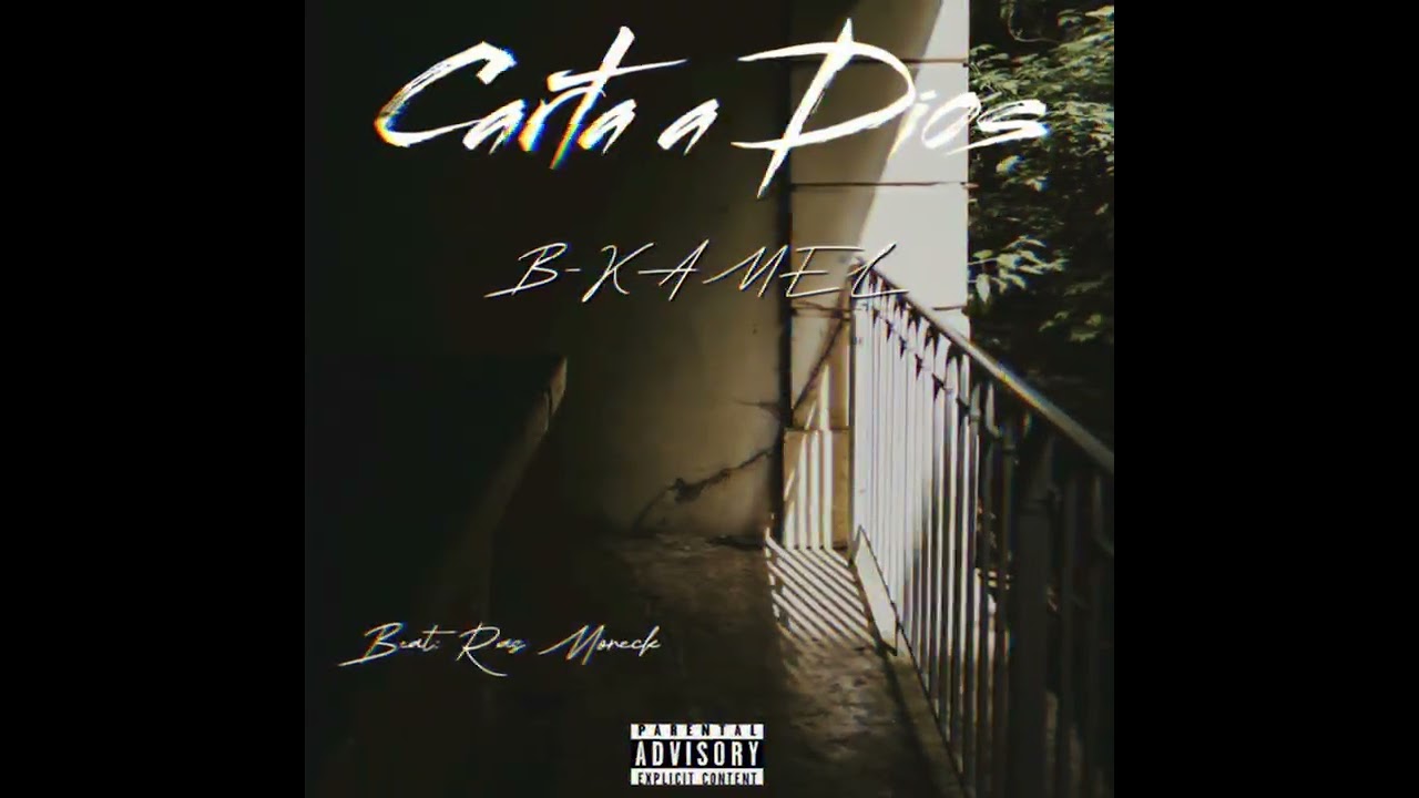 B-kamel  -   CARTA A DIOS -  (beat Ras Moreck) 🔥🔥🔥🔥🔥