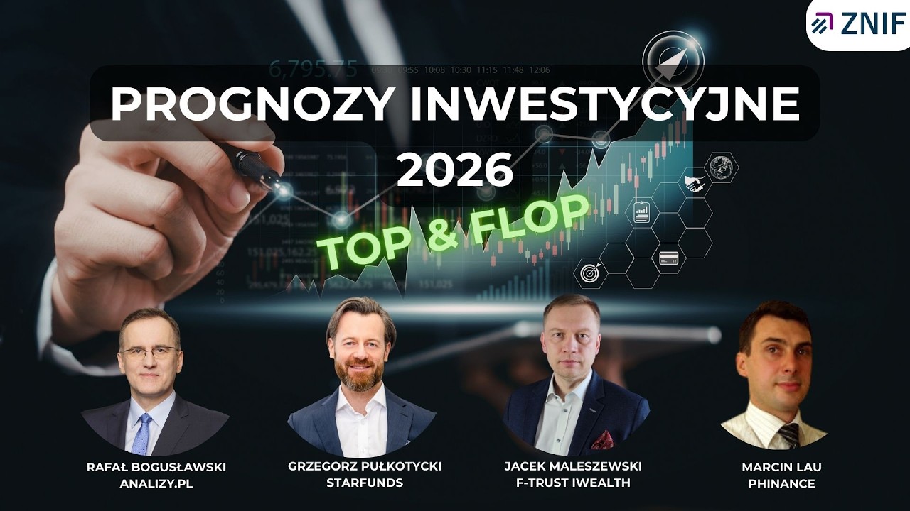W co inwestować w 2026 roku? TOP i FLOP inwestycyjny – Panel Ekspertów
