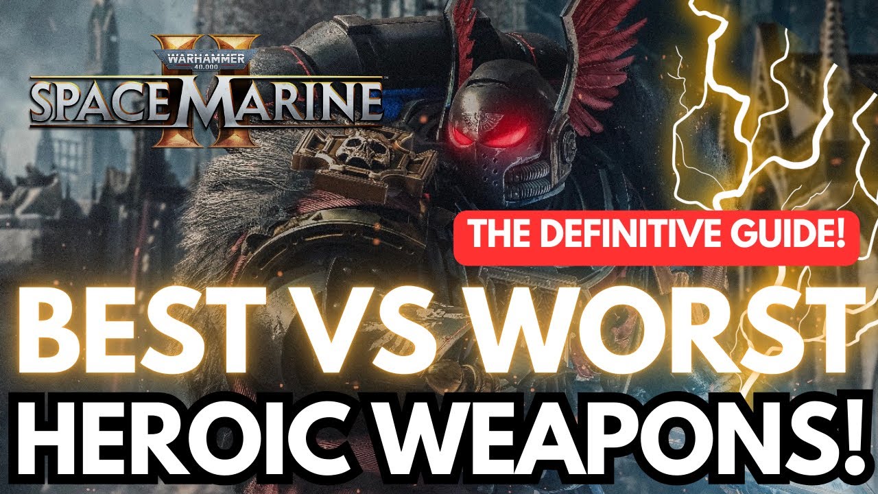 Best VS Worst Heroic Weapons! | Which Ones Are Worth It | The Definitive Guide | Space Marine 2