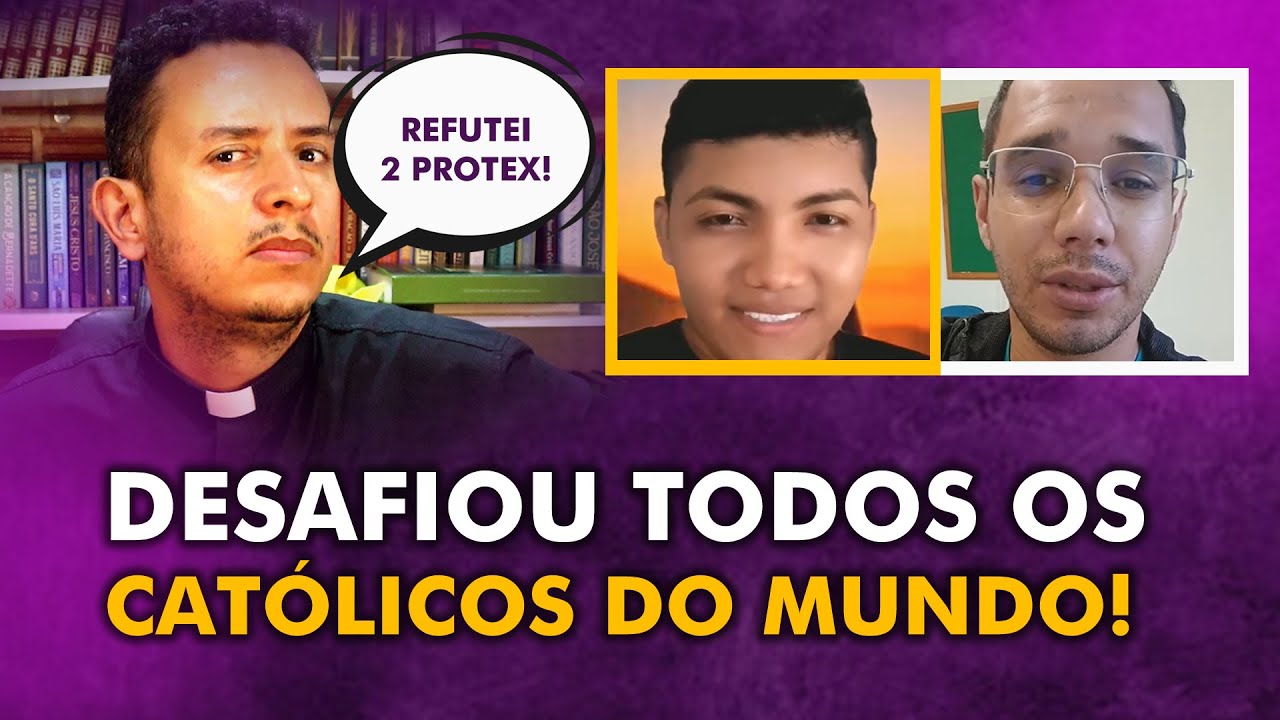 PROTESTANTE DESAFIOU TODOS OS CATÓLICOS DO MUNDO // REFUTANDO DOIS PROTESTANTES