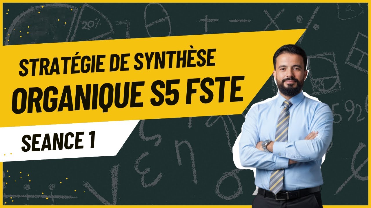 Stratégie de Synthèse Organique FSTE S5