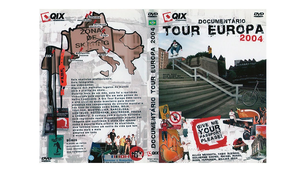 Documentário Give Me Your Passport Please - Qix Tour Europa 2004 - #qixskate - #chiclevideos