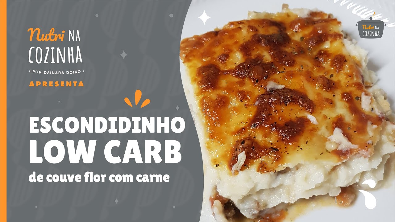 Escondidinho Low Carb de Couve Flor e Carne (fácil, saborosa e saudável)