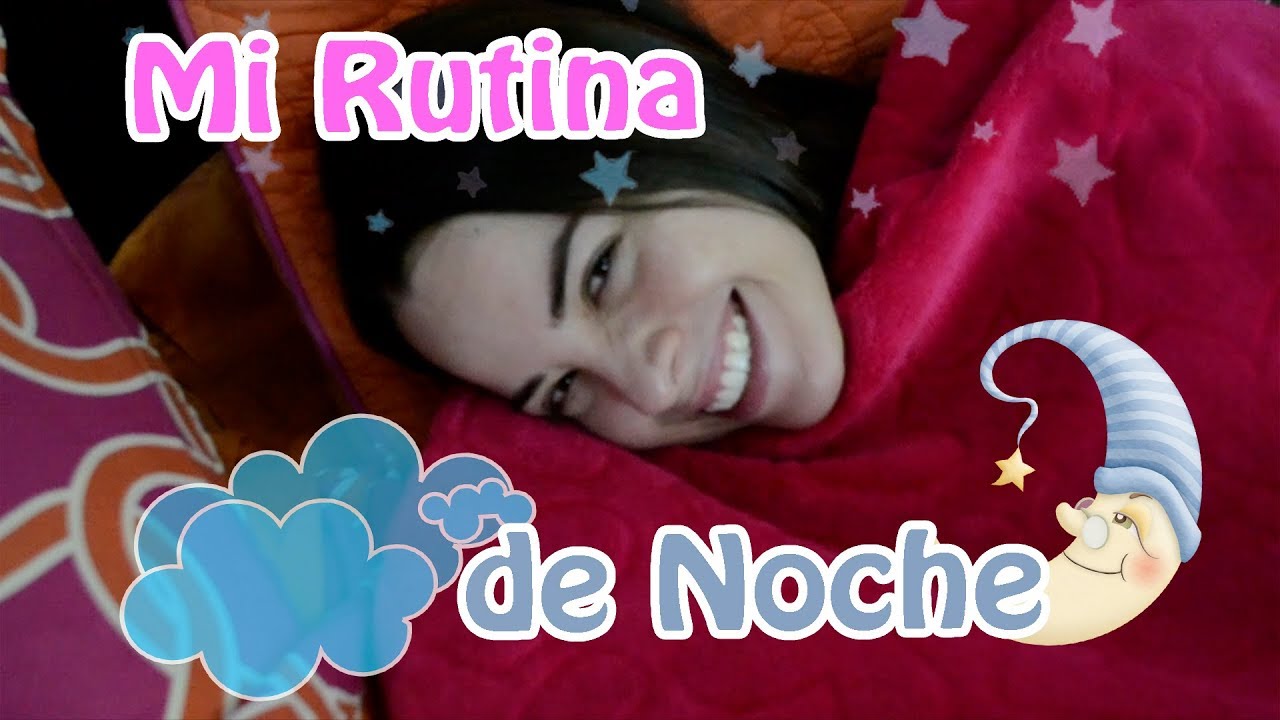 Mi Rutina de Noche 🌙