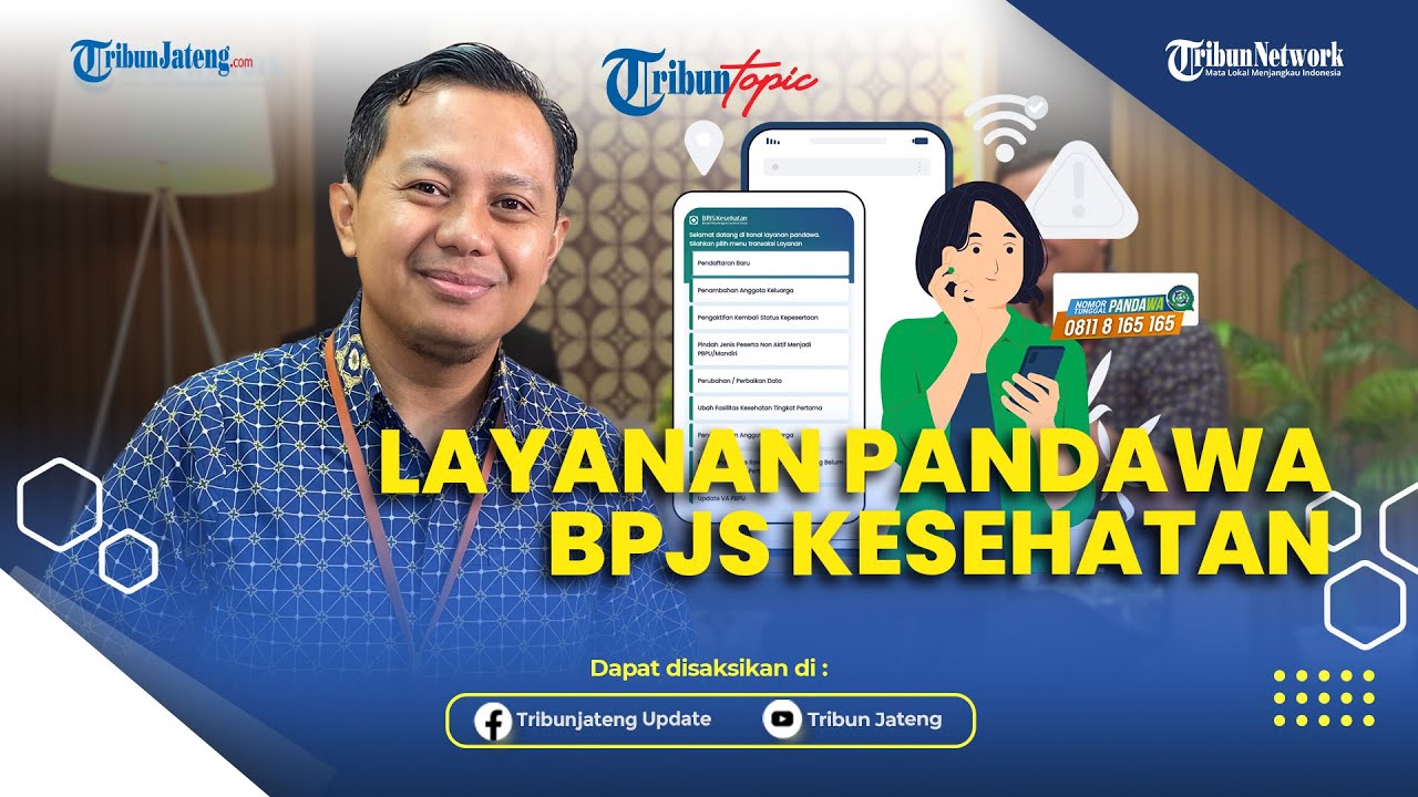 Manfaatkan Layanan PANDAWA BPJS Kesehatan GRATIS! | Tribun Topic