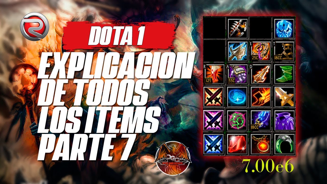 DOTA 1 - EXPLICACION DE TODOS LOS ITEMS PARTE 7
