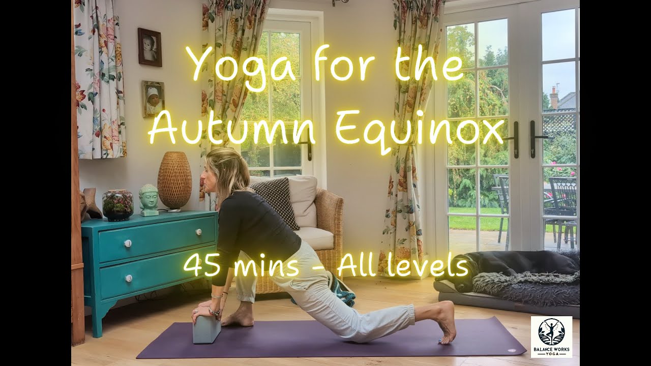 🍂 Autumn Equinox Yoga | Gentle Full Body Practice (45 mins - All levels) 🍂