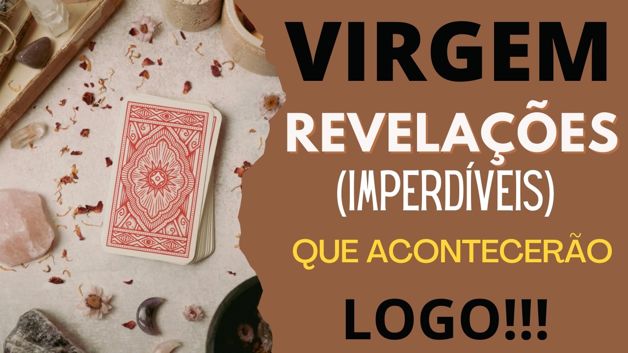 VIRGEM♍|  REVELAÇÕES (IMPERDÍVEIS), QUE VÃO ACONTECER LOGO! (TAROT/SIGNOS).