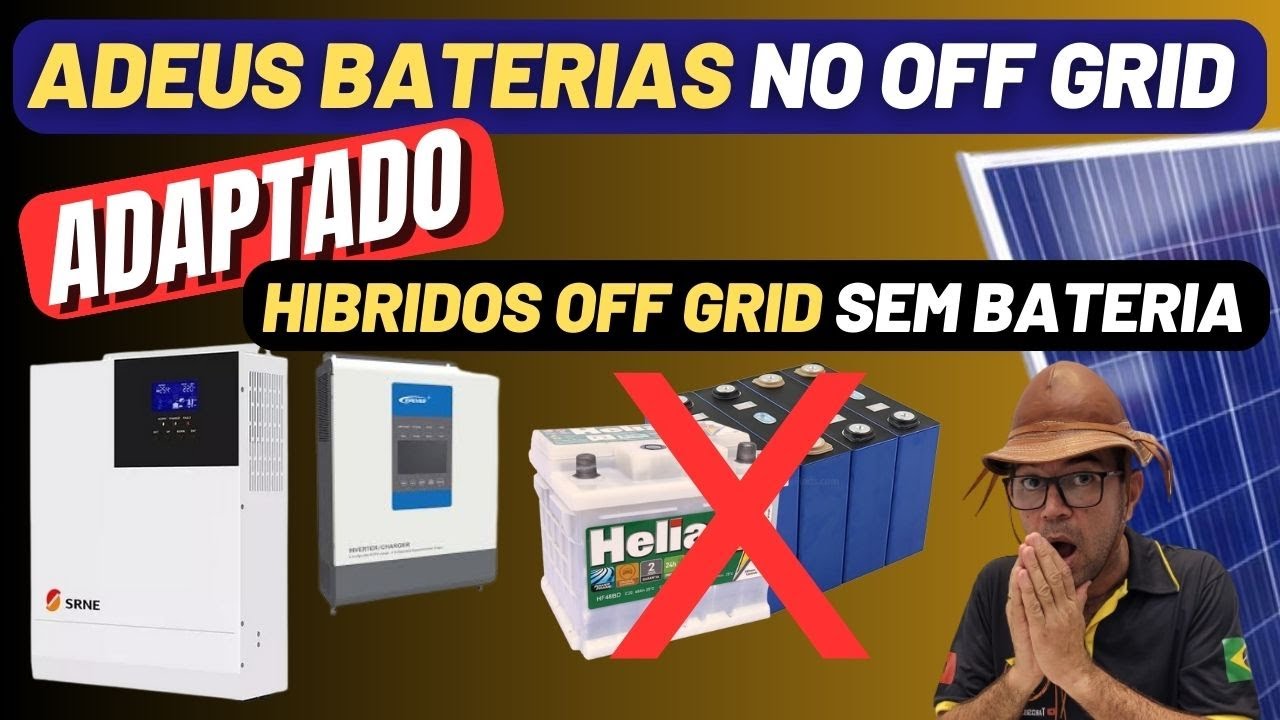 Como usar qualquer inversor OFF GRID SEM BATERIAS - HÍBRIDOS