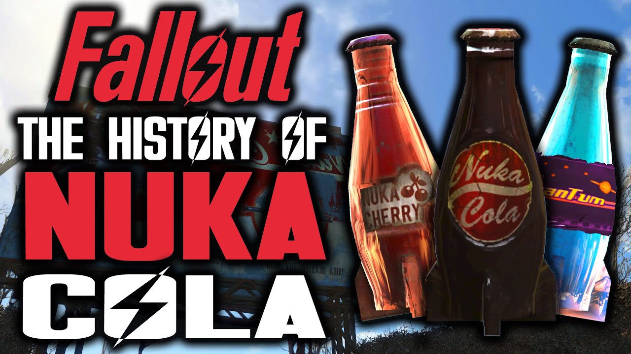 The History Of NUKA-COLA! | Fallout - Lore Explore