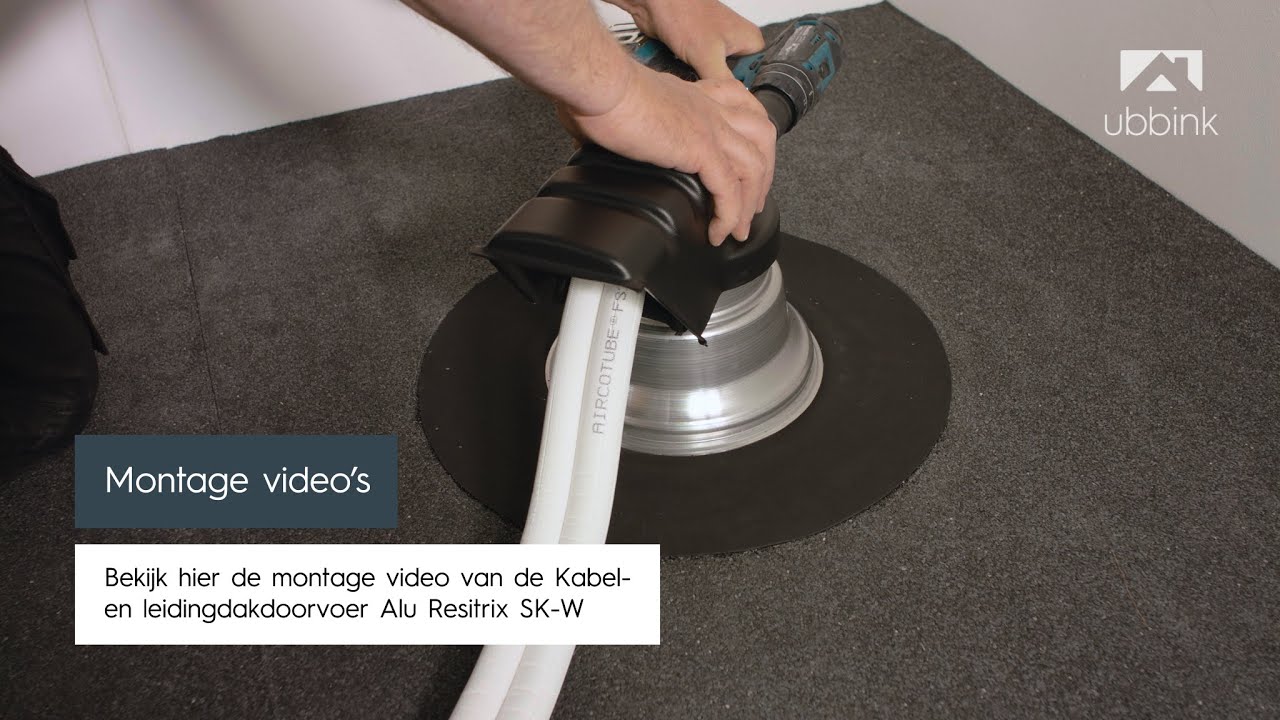 Montage video Ubbink Kabel- en leidingdakdoorvoer Alu Resitrix SK-W
