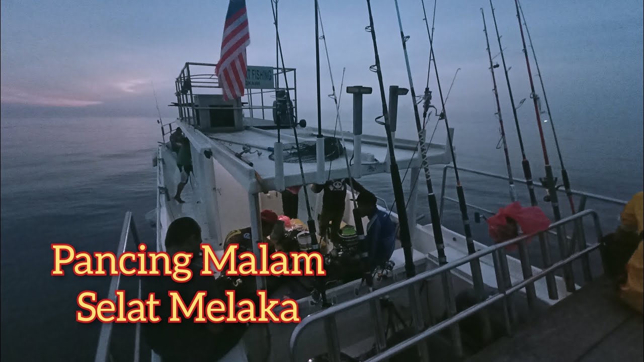 Pancing Malam- ikan laut dalam Selat Melaka
