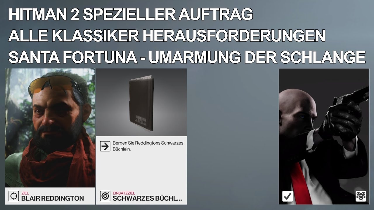 Hitman 2 Santa Fortuna alle Die Klassiker Herausforderungen Umarmung Der Schlange