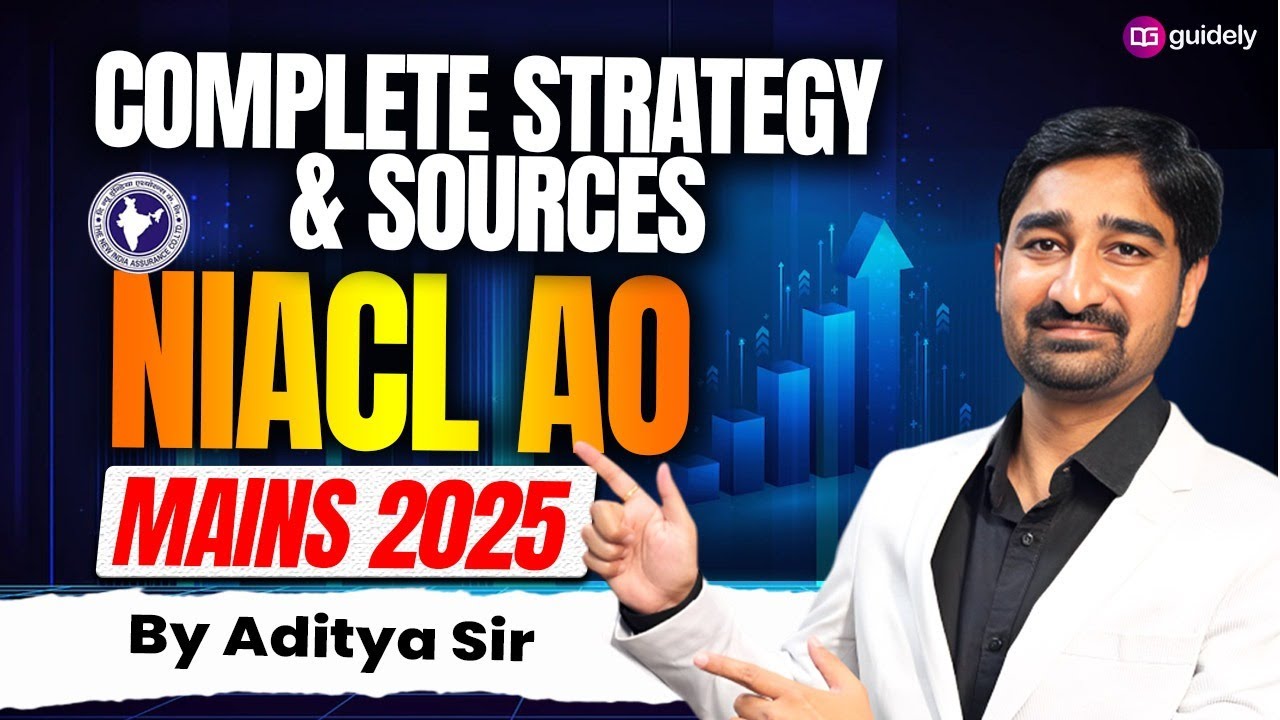 NIACL AO Mains 2025 Strategy & Sources | Complete Guide by Aditya Sir