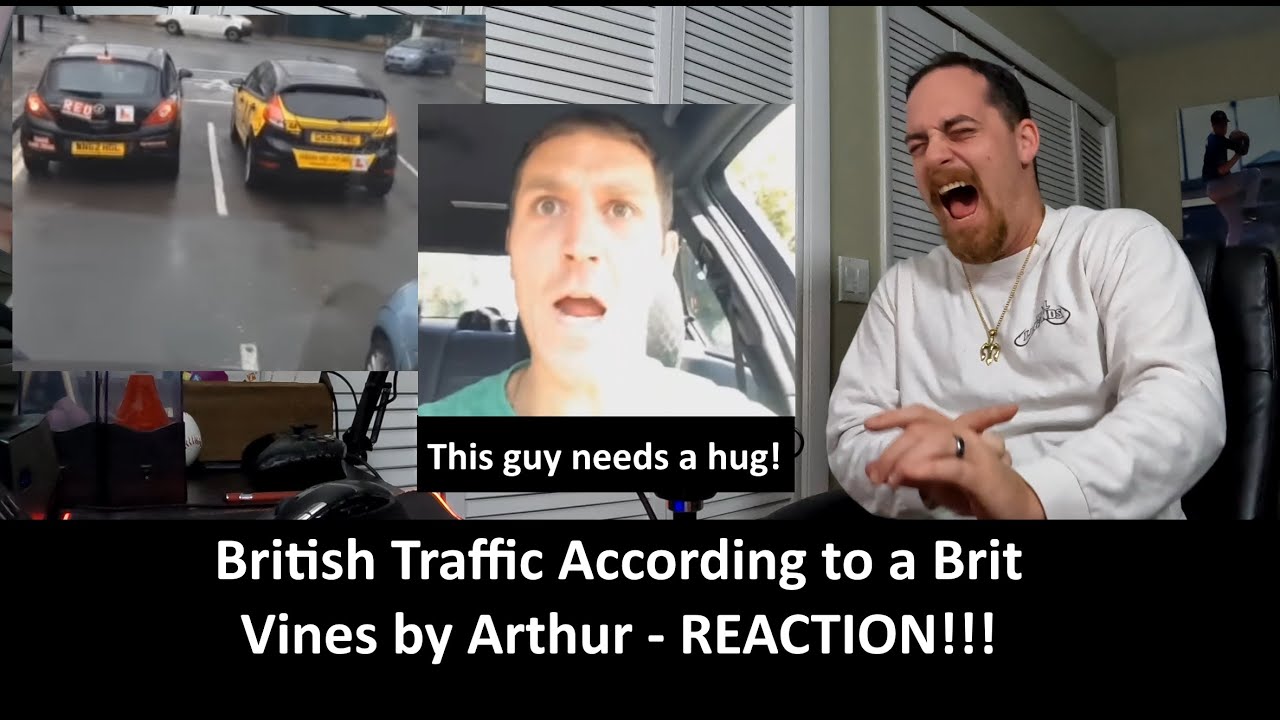 American Reacts to British Traffic According To A Brit (Vines By Arthur) REACTION