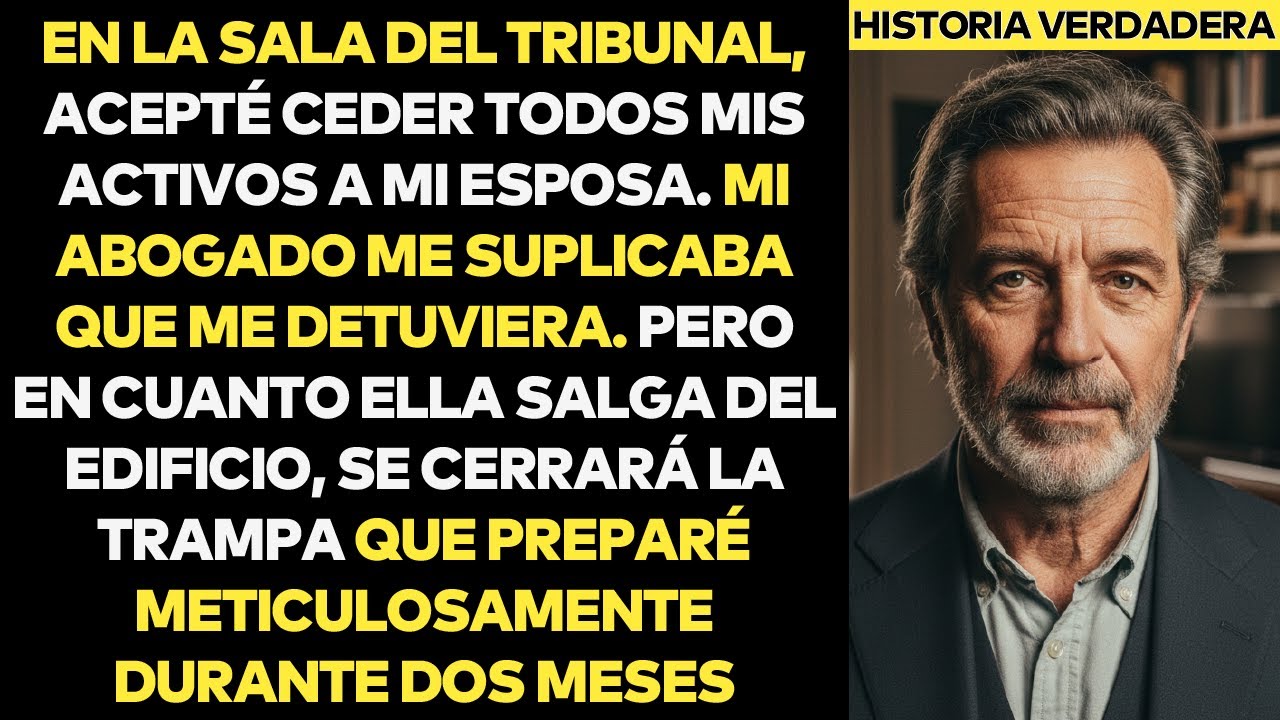 Le Di Todo A Mi Esposa En El Juicio, Pero Preparé Una Trampa Mortal A La Salida