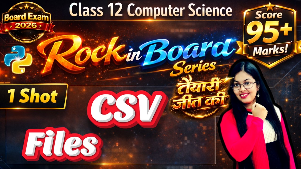 File Handling in Python | CSV Files  | CBSE Class 12 Computer Science