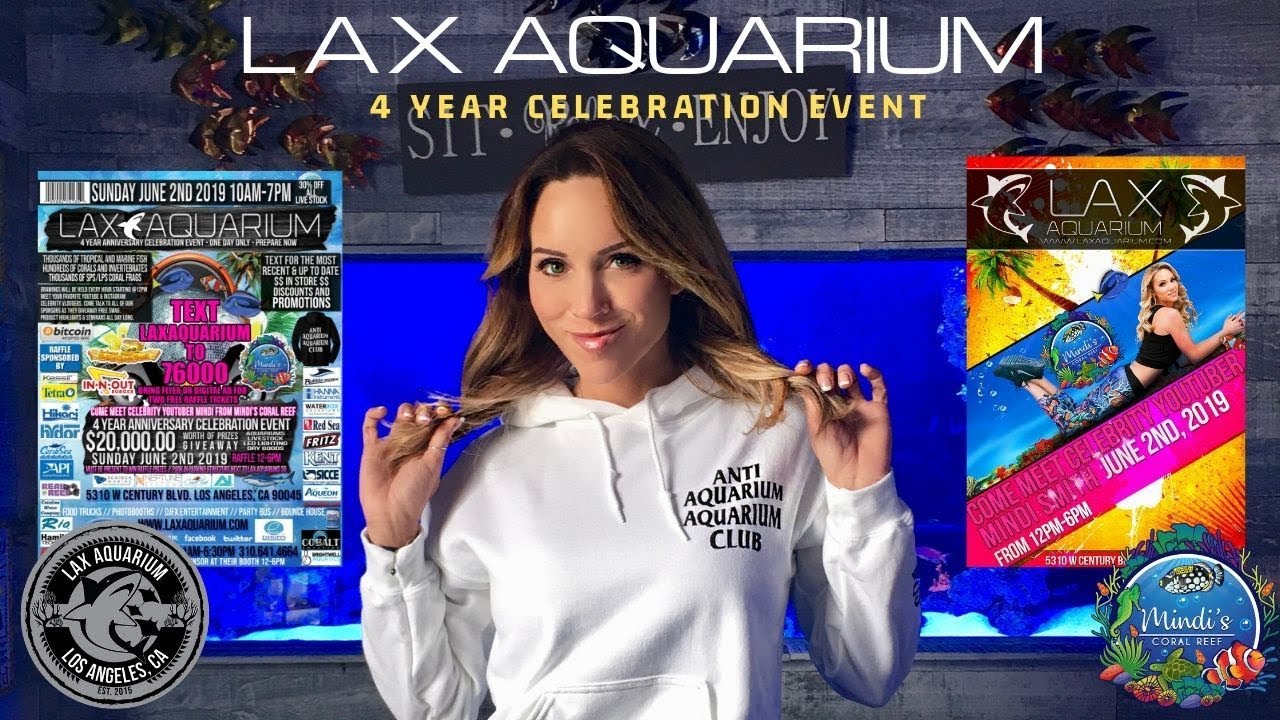 LAX AQUARIUM 4 Year Celebration Event - Mindi's Coral Reef