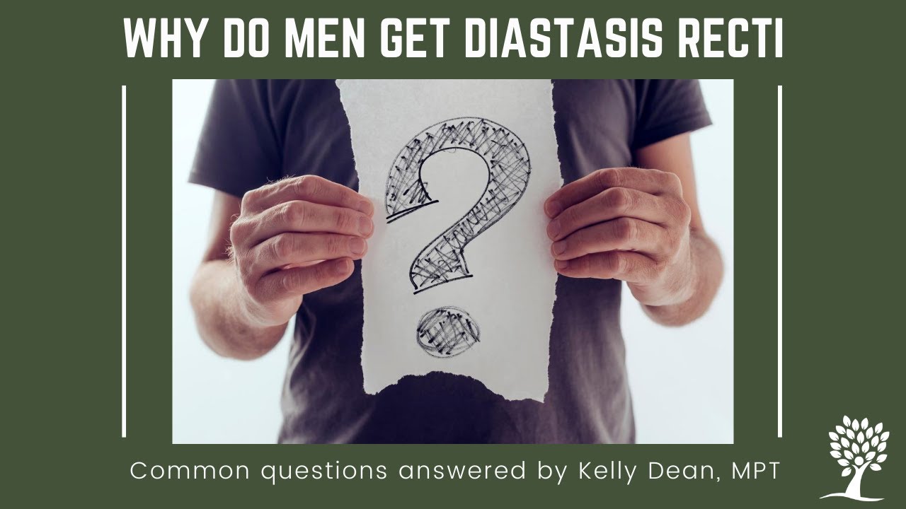 Why Men Get Diastasis Recti