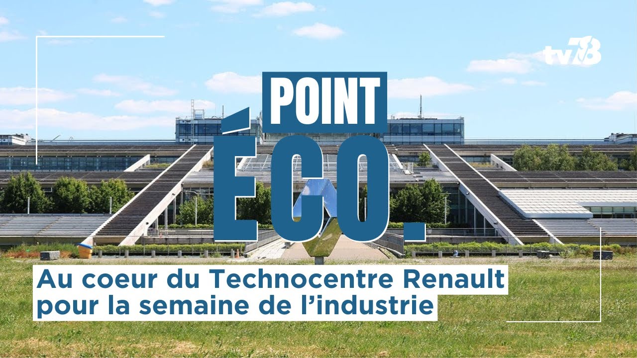 Point éco : au coeur du Technocentre Renault pour la semaine de l’industrie
