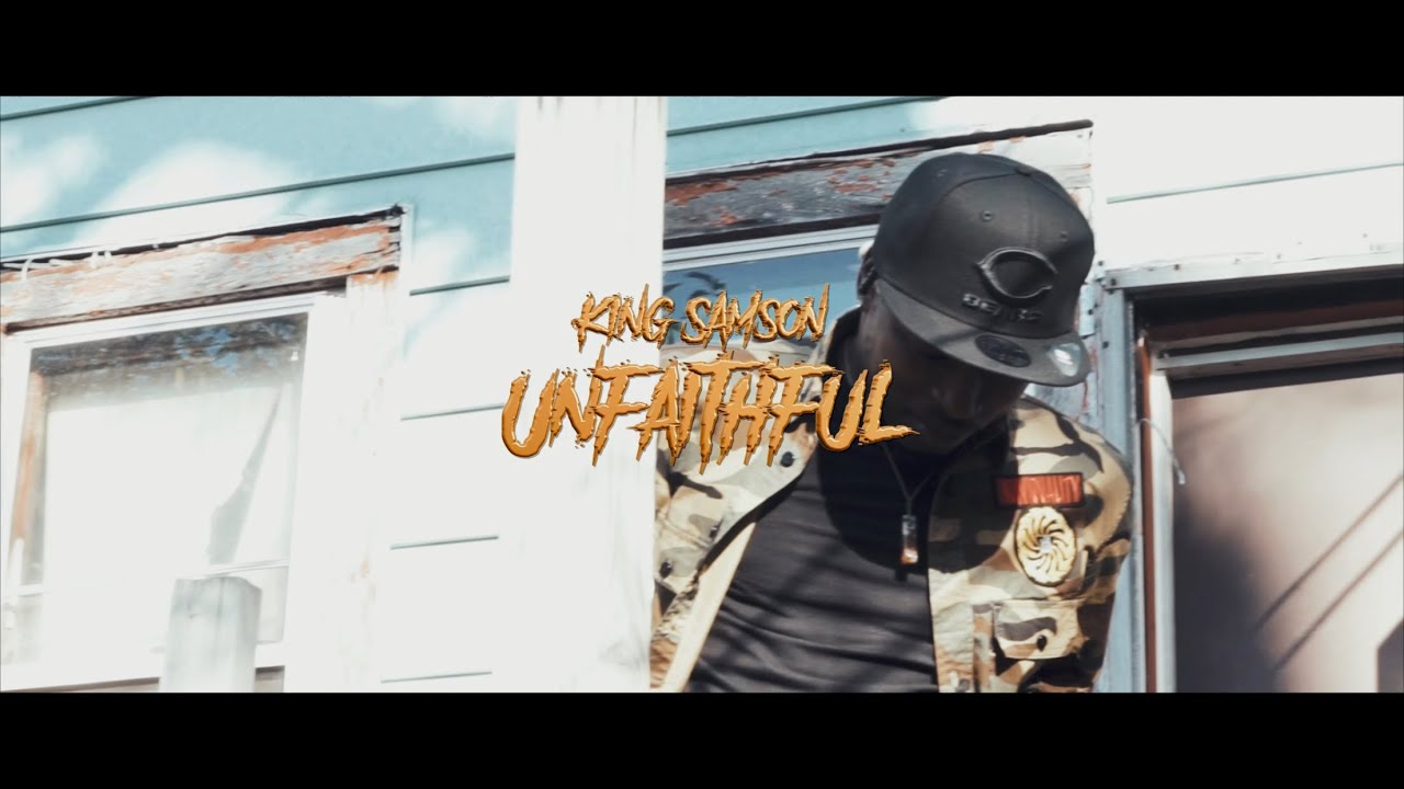 King Samson - Unfaithful (Official Video)| Shot By🎥: @youngwill2