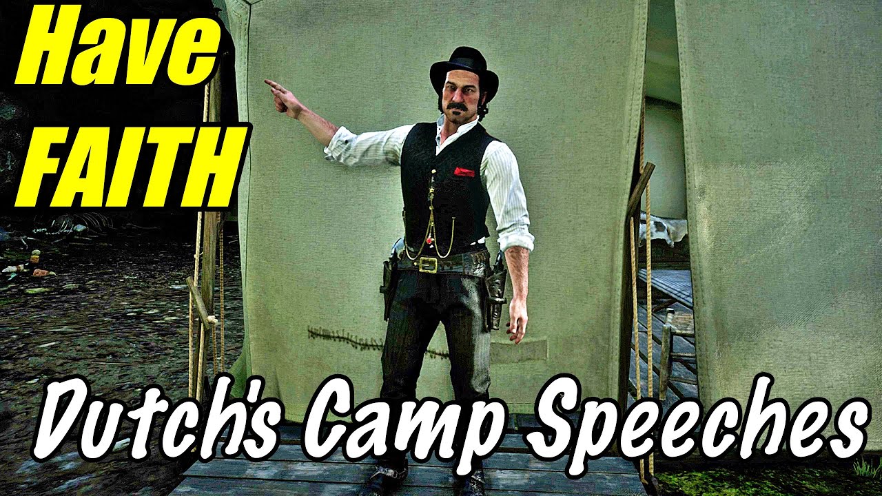Dutch's Camp Speeches / Red Dead Redemption 2