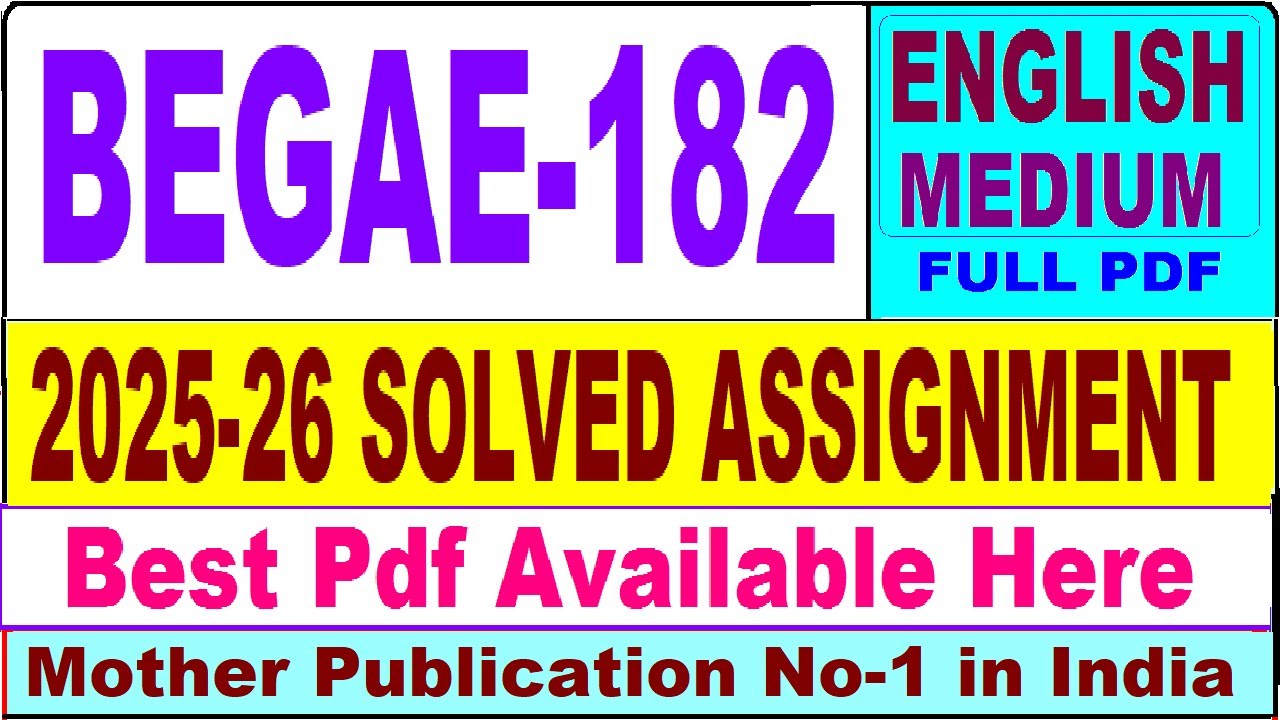 BEGAE 182 solved assignment 2025-26 || begae 182 solved assignment 2026 in English || ignou begae182