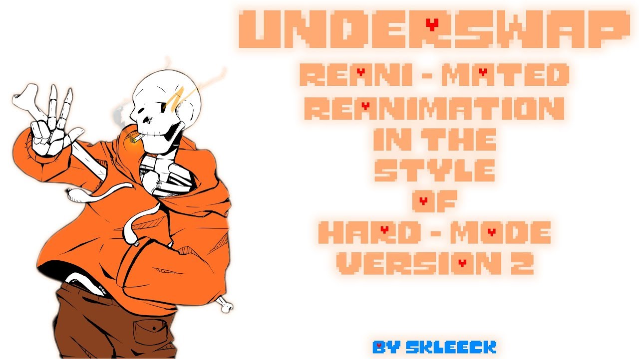 [REANI - MATED] Reanimation In The Style Of HARD - MODE V2 | By Skleeck
