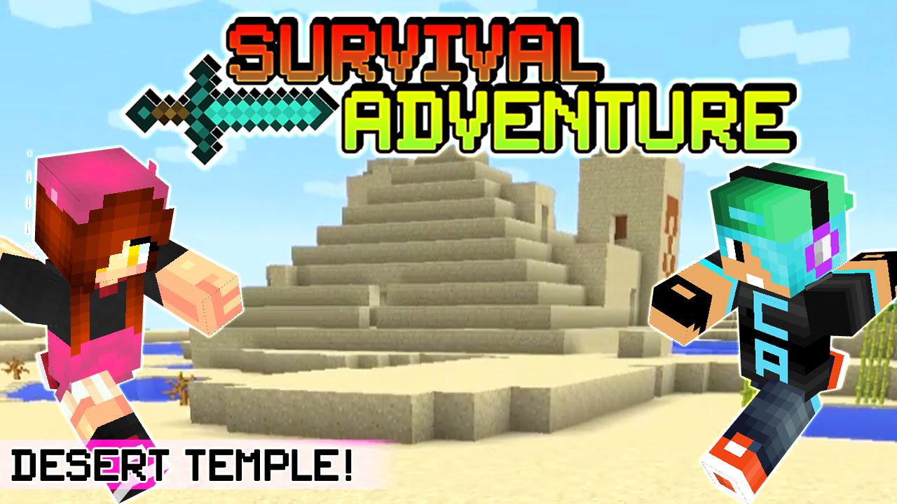 Survival Adventure EP9 | Desert Temple. DERMENDSSS!!! | Gamer Chad