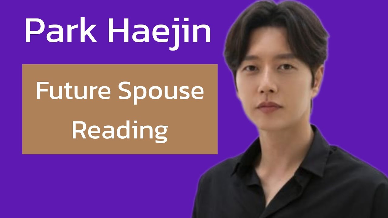 Park Haejin: Future Spouse Reading 
