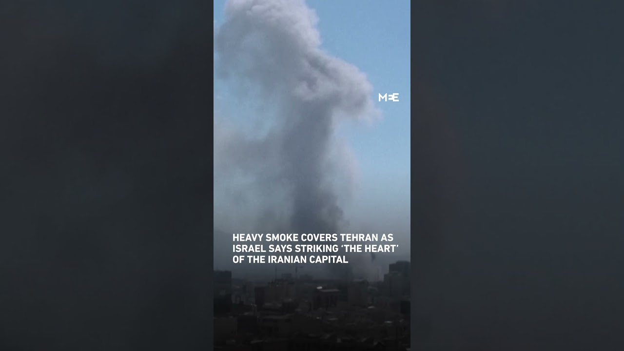 Clouds of smoke cover Tehran as Israel strikes &lsquo;heart&rsquo; of the Iranian capital