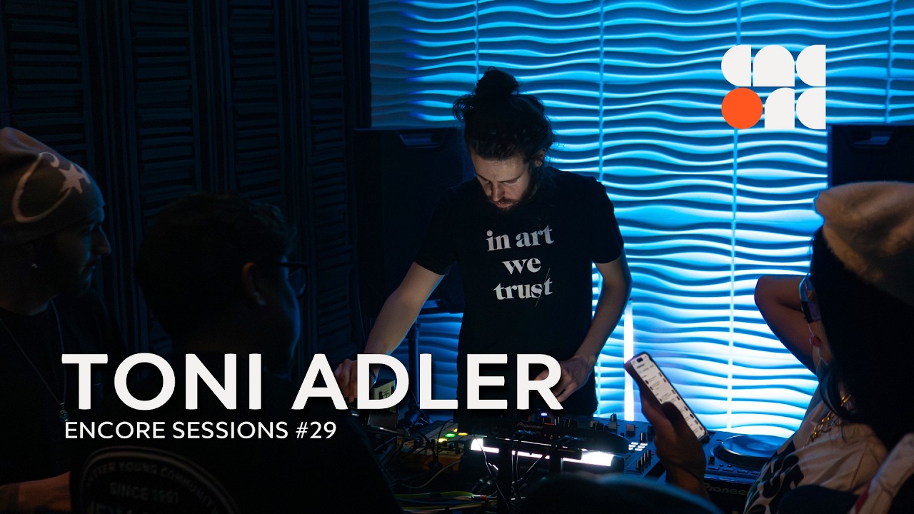 Toni Adler (Live) Encore Series 029 | Progressive House