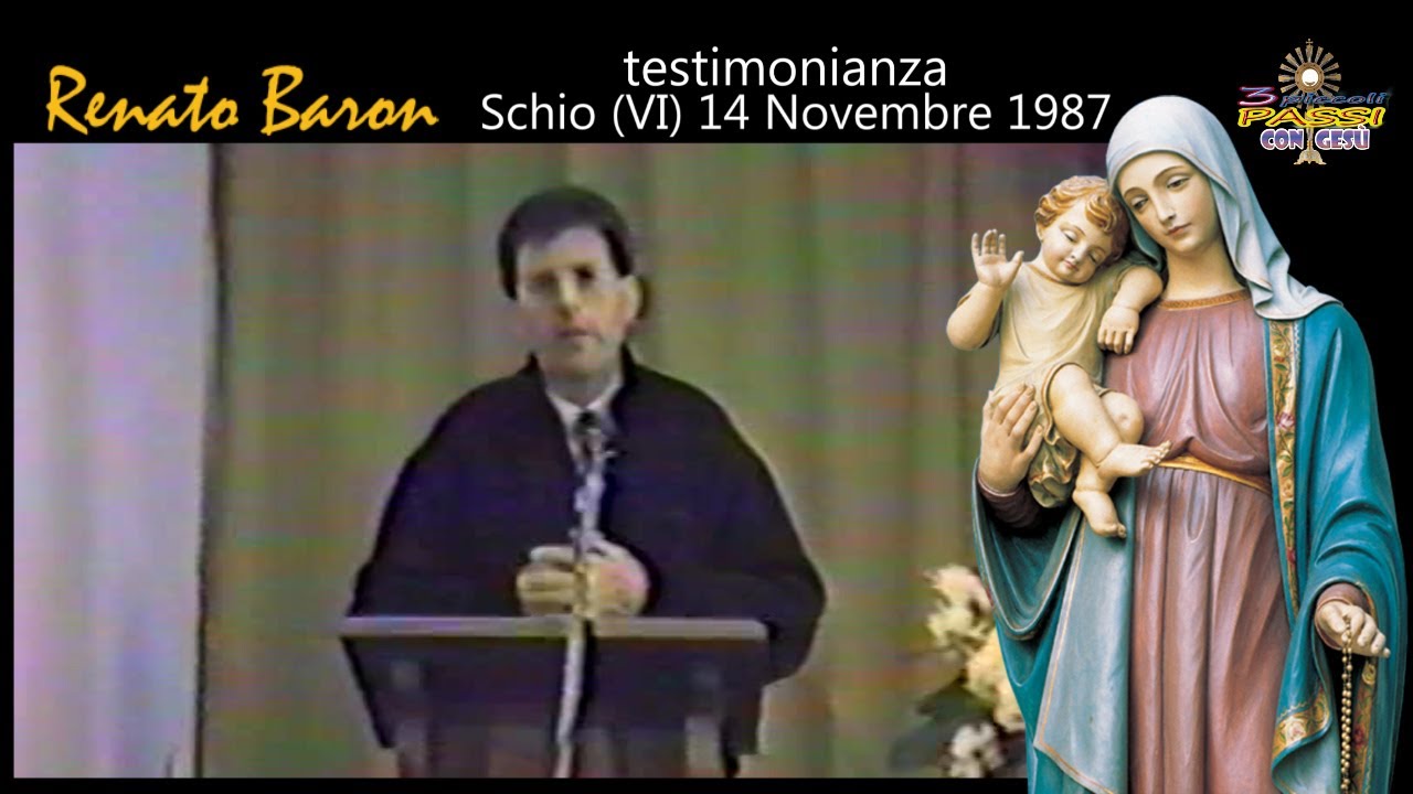 Renato Baron - S. Martino-Schio (VI) 14 Novembre 1987 - Maria Regina dell’AMORE
