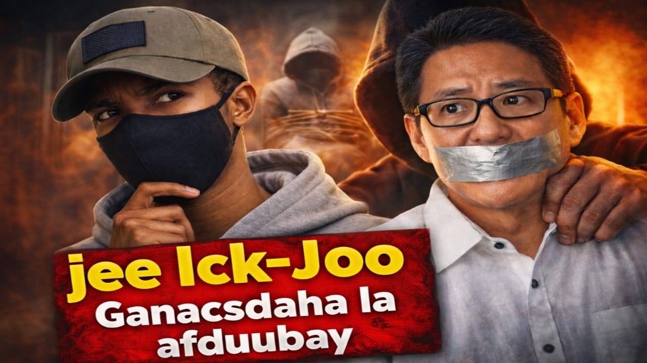 afduubka ganacsade kasoo jeeda south korea || jee ick joo || dhacdo !!