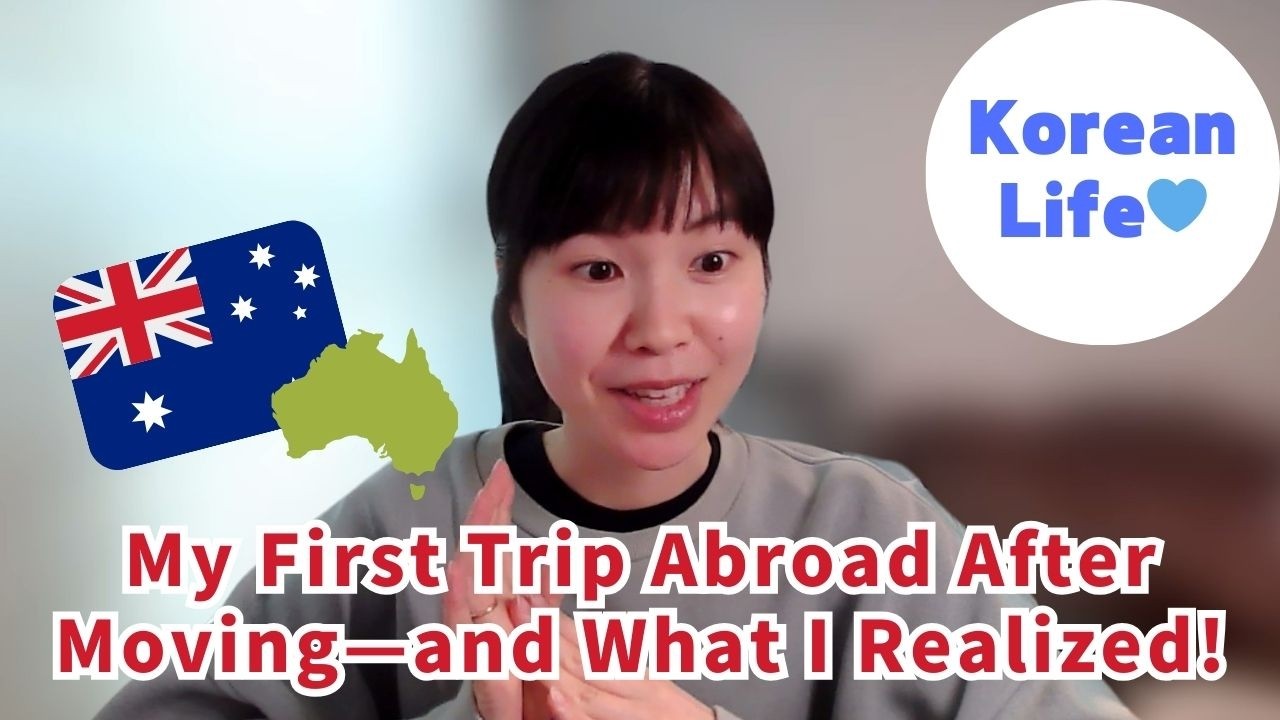 My First Trip Abroad After Moving—and What I Realized