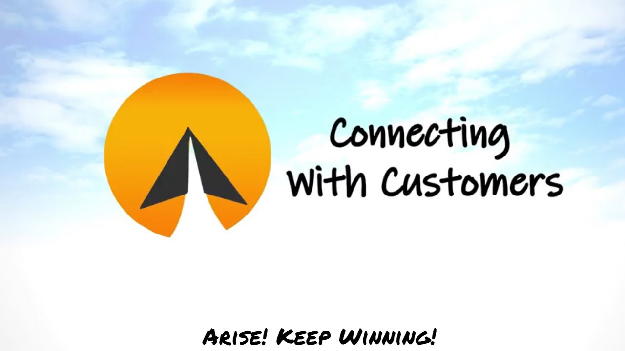 #10 : Connecting With Customers - Arise! (English)