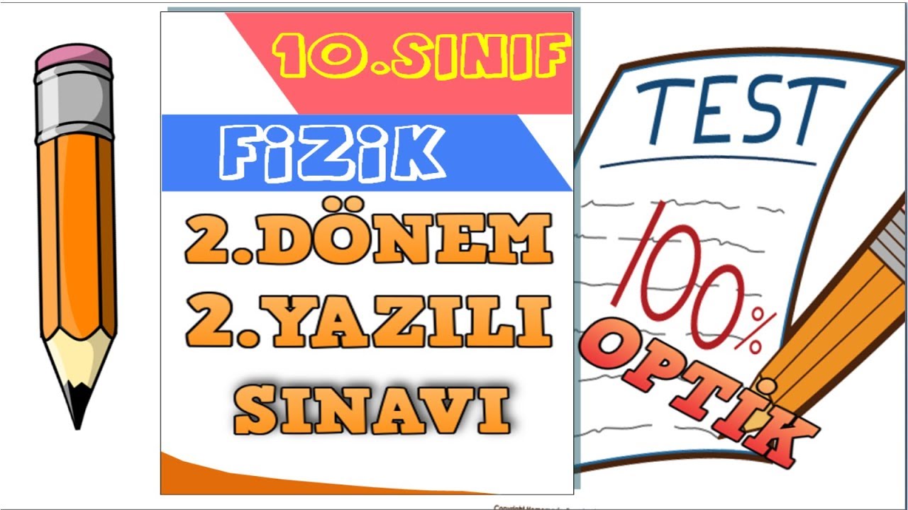 Fizik 10.Sınıf 2.Dönem 2.Yazılı Sınavı Soruları