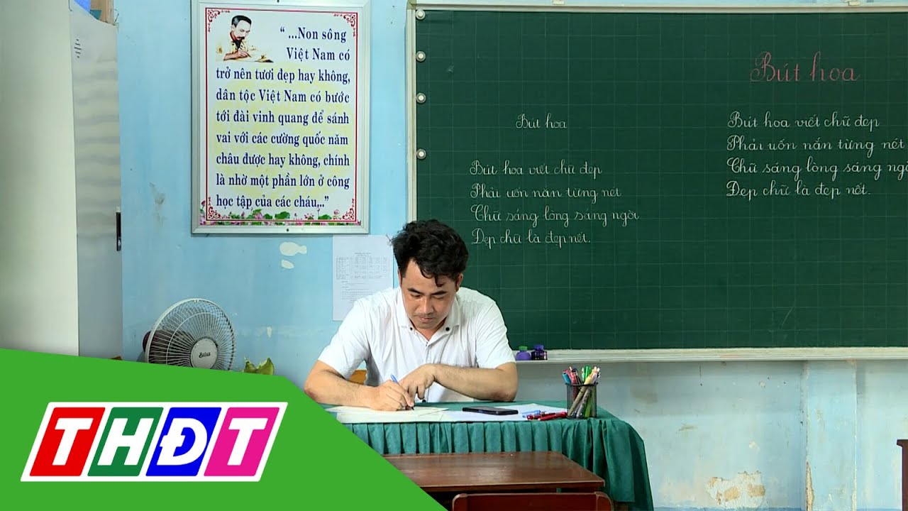 Thầy giáo 8x giữ lửa luyện chữ đẹp cho trẻ | THDT